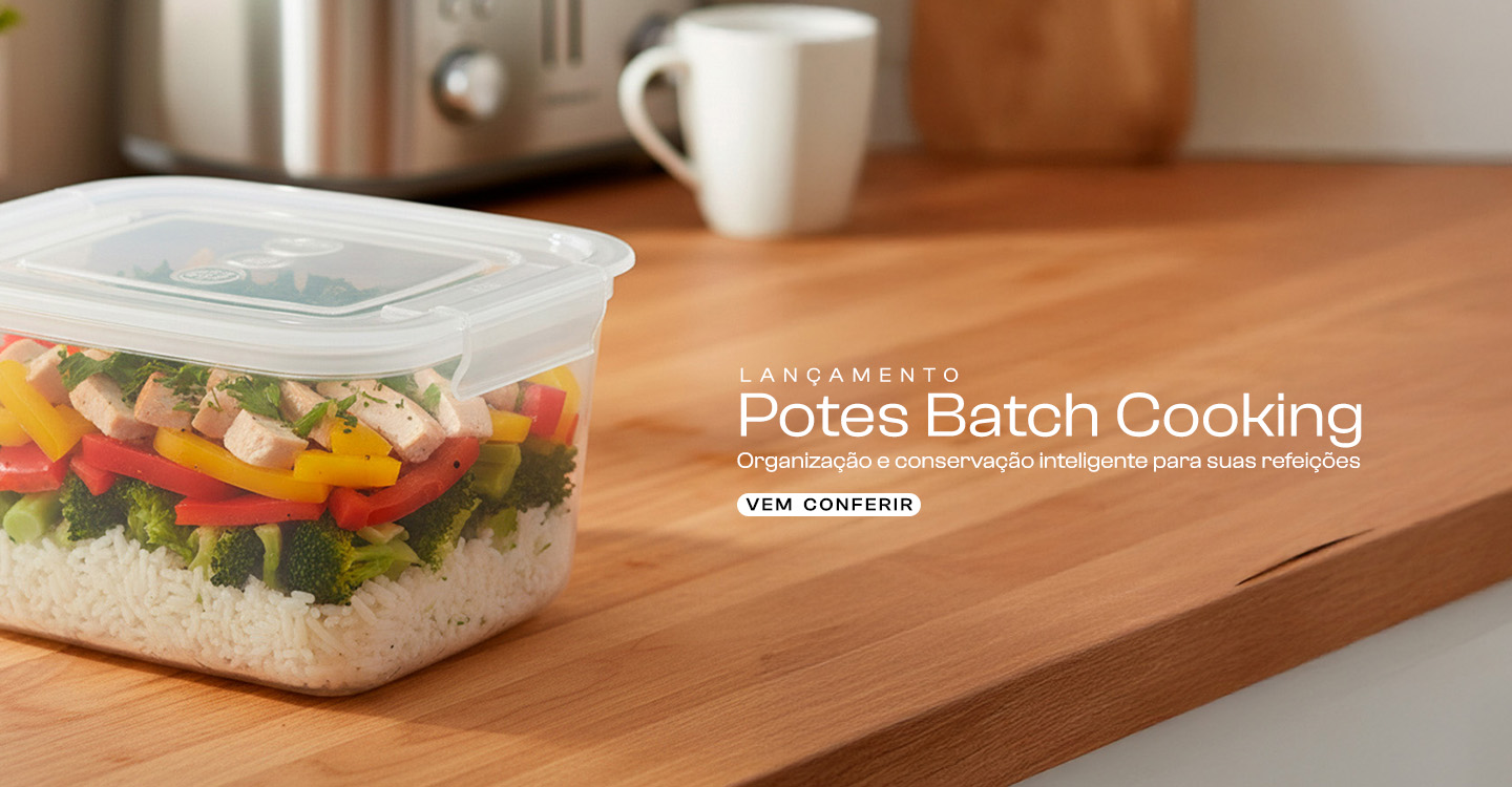 Banner de Lançamento da Linha Batch Cooking VEM com Potes Herméticos​